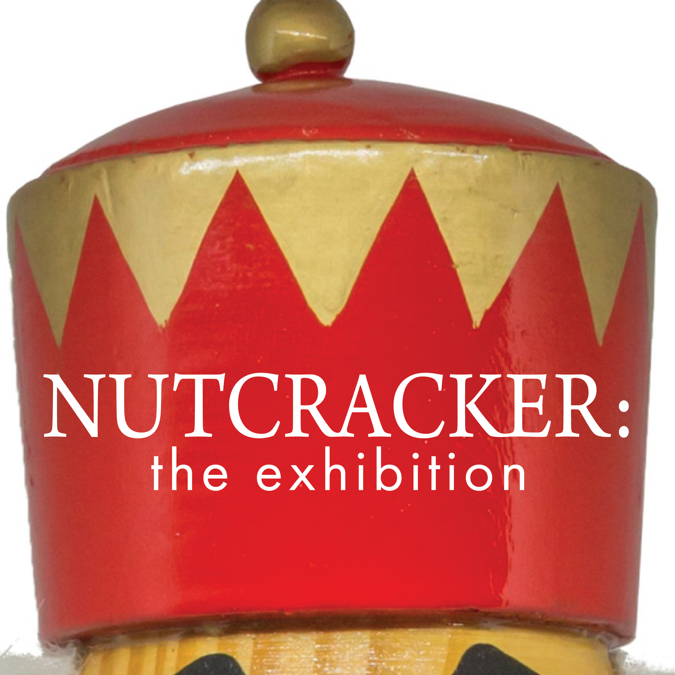 Nutcracker the Exhibition Upcountry History Museum